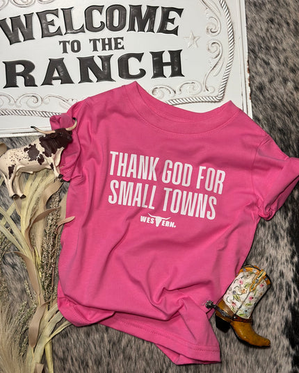 Thank God For Small Towns T