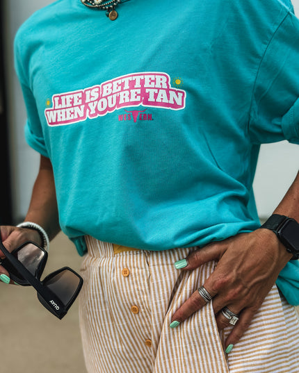 Life's Better Tan