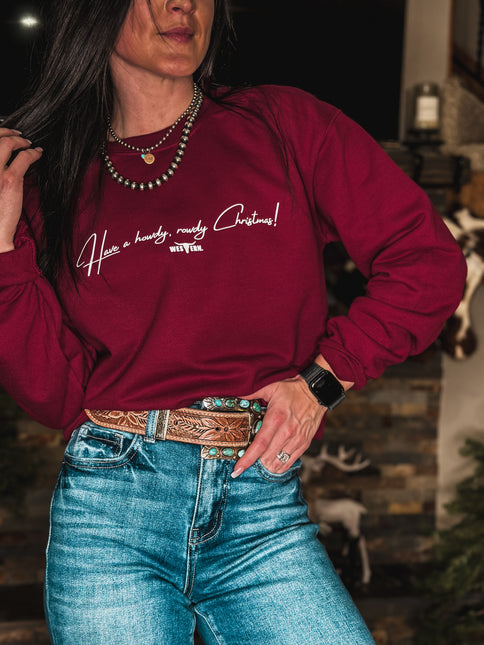 Howdy, Rowdy Christmas Crew - Garnet