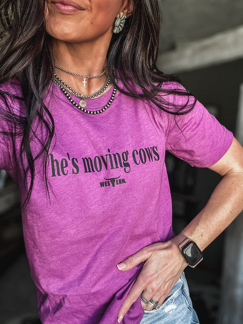He's Moving Cows T - Electric Purple