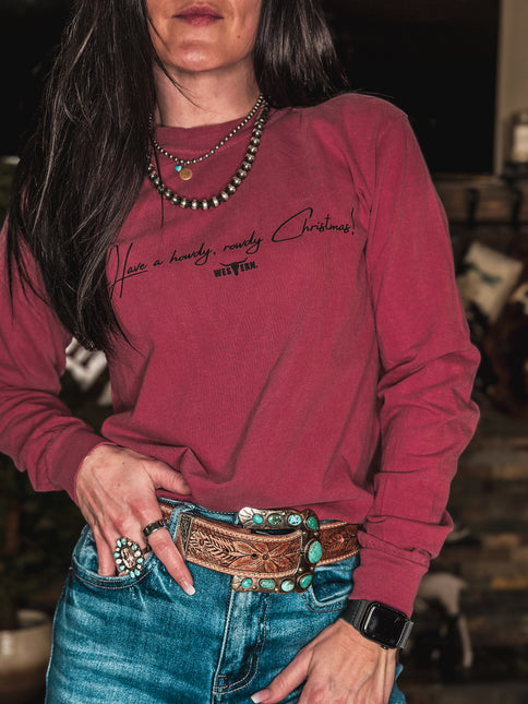Howdy, Rowdy Christmas Longsleeve - Crimson