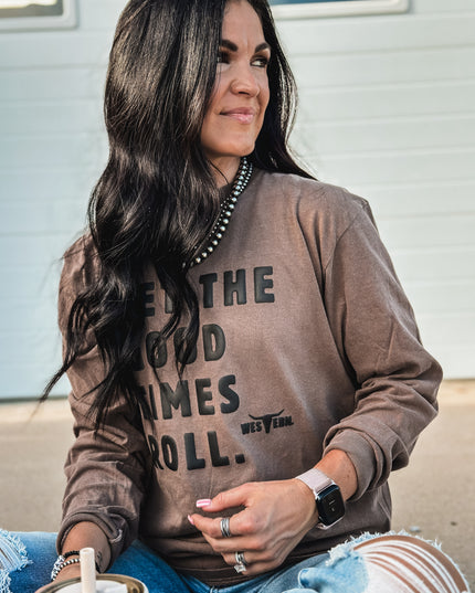 Let the Good Times Roll Longsleeve - Brown