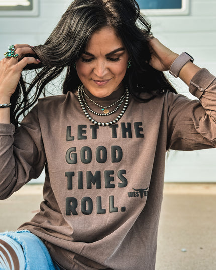 Let the Good Times Roll Longsleeve - Brown