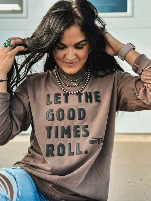 Let the Good Times Roll Longsleeve - Brown
