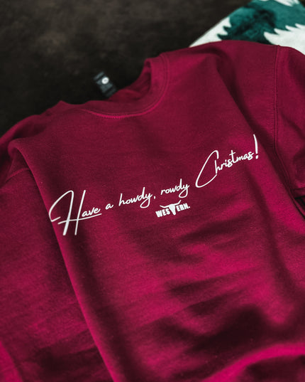 Howdy, Rowdy Christmas Crew - Garnet