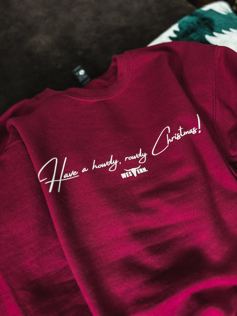 Howdy, Rowdy Christmas Crew - Garnet