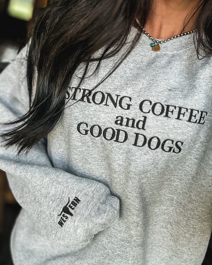Strong Coffee & Good Dogs Crew