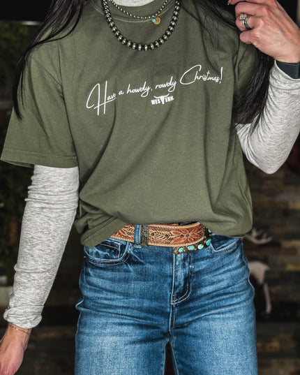 Howdy, Rowdy Christmas - Olive Green