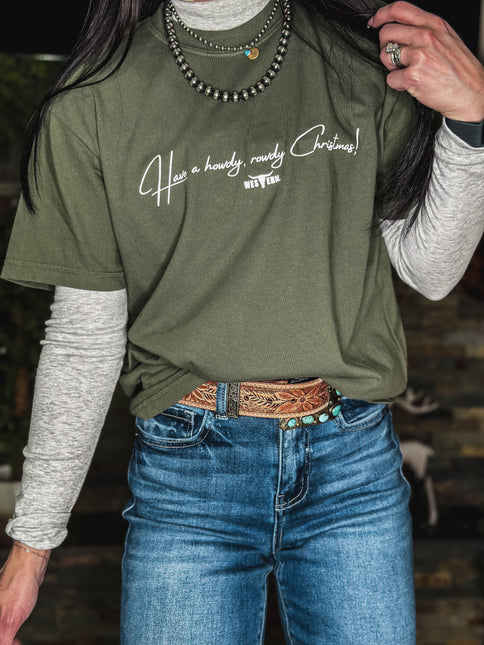 Howdy, Rowdy Christmas - Olive Green