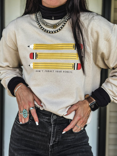 Don't Forget Your Pencil Crew - Cream