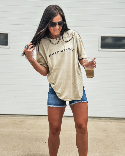 Busy Getting Coffee - Oversized T Khaki