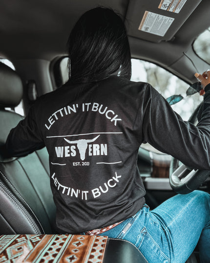 Lettin’ It Buck Longsleeve
