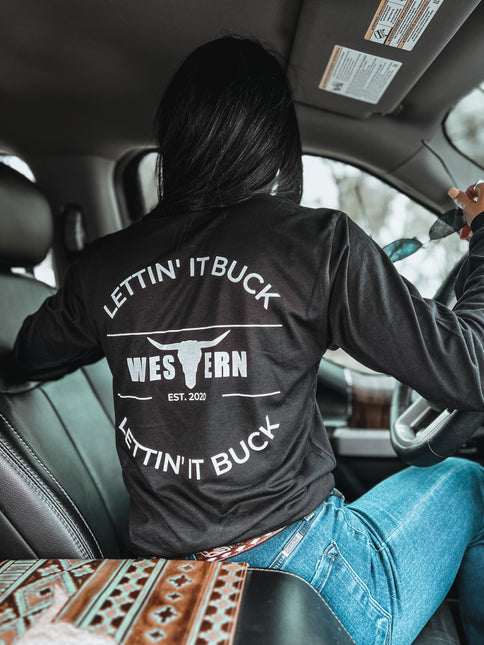 Lettin’ It Buck Longsleeve