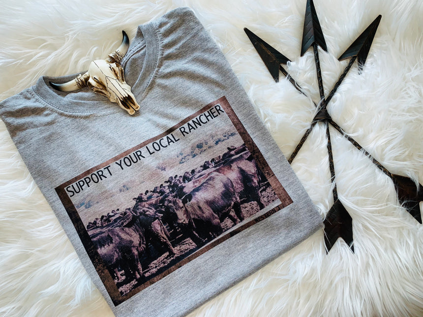 Support Your Local Rancher GREY