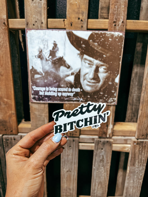 Pretty Bitchin’ Sticker