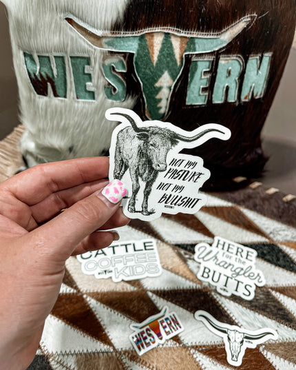 Not My Pasture Sticker