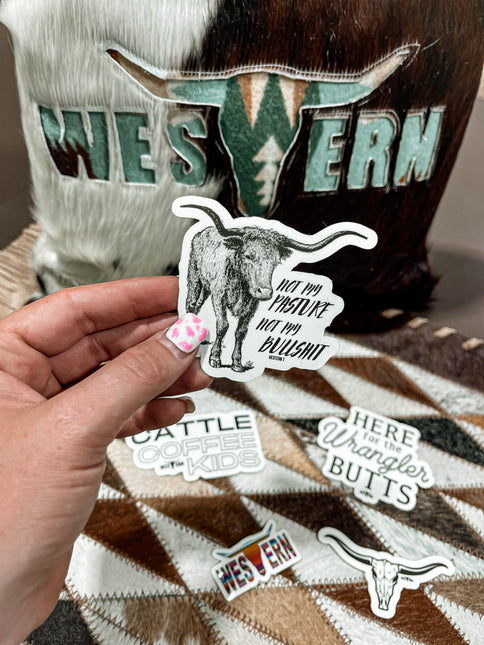 Not My Pasture Sticker