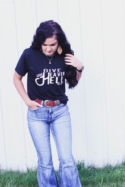 GIVE HEAVEN SOME HELL